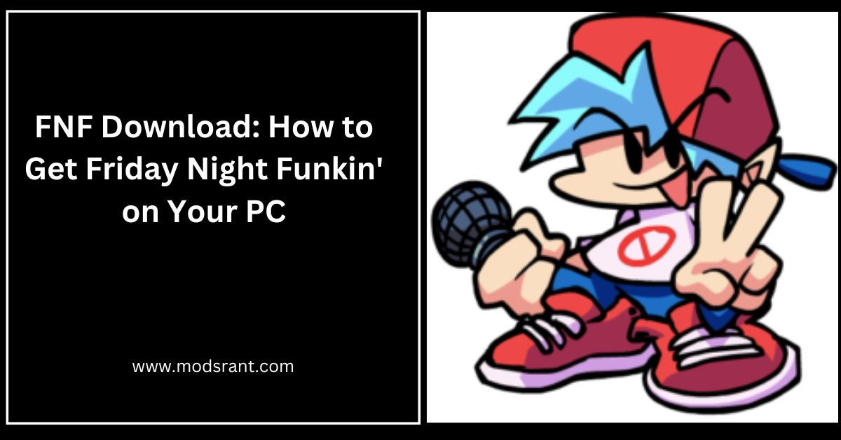 FNF Download: How to Get Friday Night Funkin’ on Your PC - Mods Rant